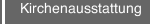 Kirchenausstattung
