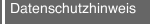 Datenschutzhinweis